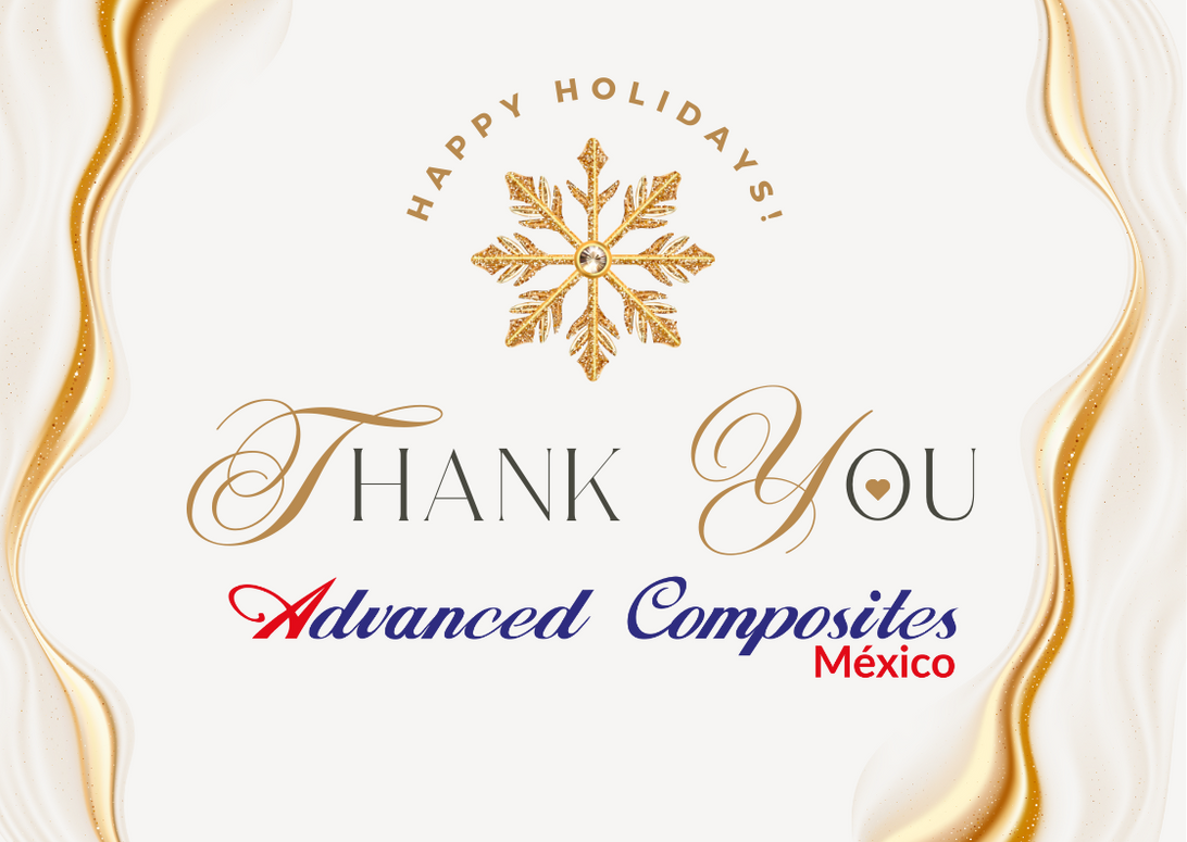 Embracing the Spirit of the Season: Warmest Wishes from Advanced Composites Mexico